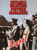 Hitler's Wartime Picture Magazine - Signal by MAYER, S.L. (ed.)